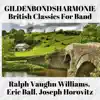 Gildenbondsharmonie & Frenk Rouschop - British Classics for Band